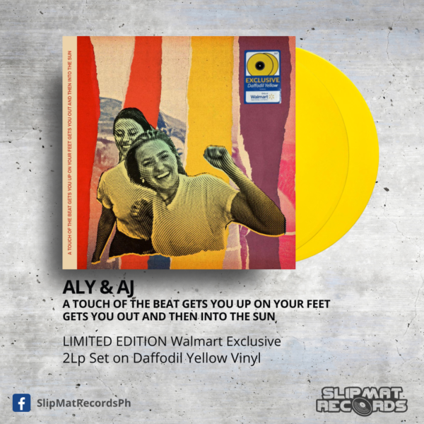 Aly & AJ - A Touch of the Beat Gets You Up On Your Feet gets You Out And Then Into The Sun