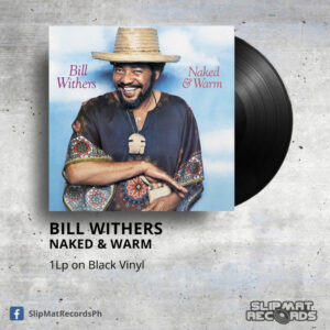 Bill Withers - Naked and Warm