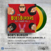 The Bob's Burgers - Musical Album Vol.2 _ Vinyl Records Philippines _ Slipmat Records