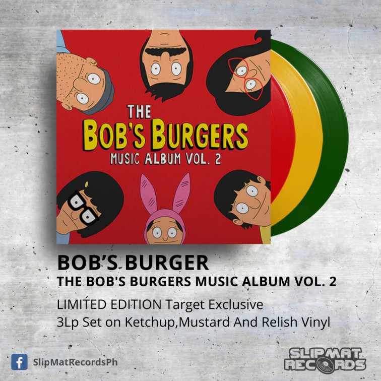 The Bob's Burgers - Musical Album Vol.2 _ Vinyl Records Philippines _ Slipmat Records