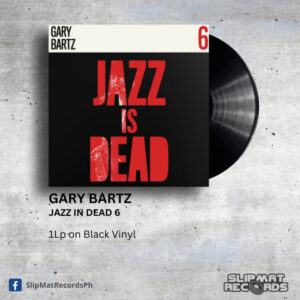 Gary Bartz | Ali Shaheed Muhammad& Adrian Younge - Jazz Is Dead 6