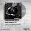 Machine Gun Kelly - Mainstream SelloutMachine Gun Kelly - Mainstream Sellout