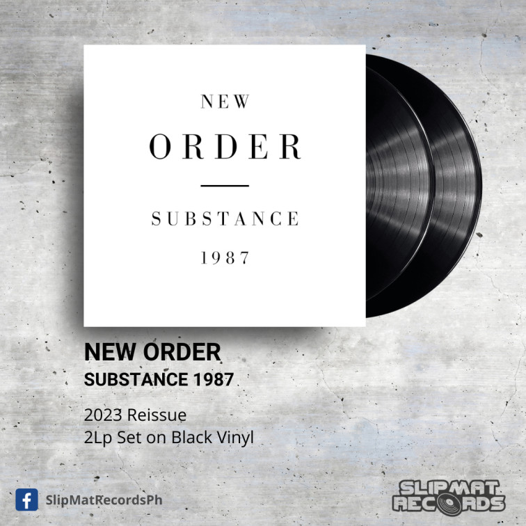 New Order - Substance 1987 _ Vinyl Records Philippines _ Slipmat Records Philippines