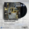 Nine Inch Nails - Hesitation Marks _ Vinyl Records Philippines _ Slipmat Records Philippines