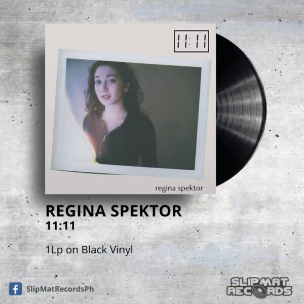 Regina Spektor - 11:11 _ Vinyl Records Philippines _ Slipmat Records Philippines