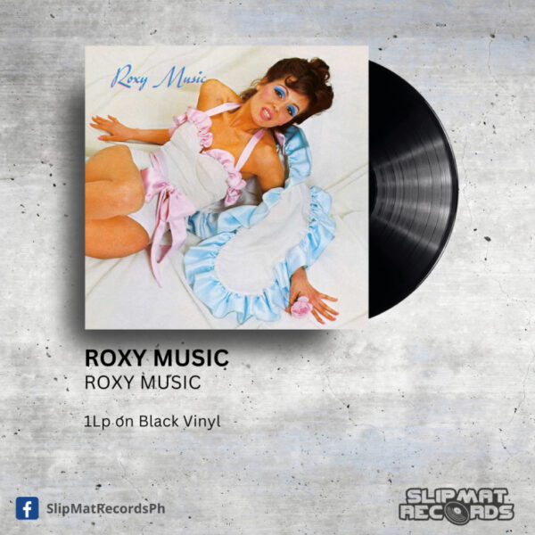 Roxy Music - Roxy Music _ Vinyl Records Philippines _ Slipmat Records Philippines