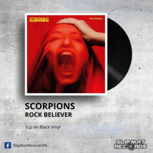 Scorpions - Rock Believer _ Vinyl Records Philippines _ Slipmat Records