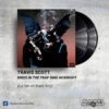 Travis Scott - Birds In The Trap Sings McKnight _ Vinyl Records Philippines _ Slipmat Records