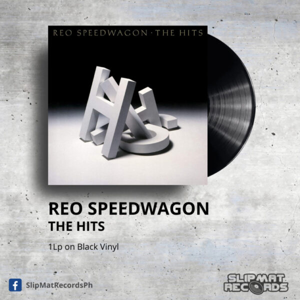 Reo Speedwagon - The Hits _ Vinyl Records Philippines _ Slipmat Records