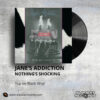 Jane's Addiction - Nothing's Shocking _ Vinyl Records Philippines _ Slipmat Records