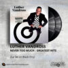 Luther Vandross - Never Too Much : Greatest Hits _ Vinyl Records Philippines _ Slipmat Records