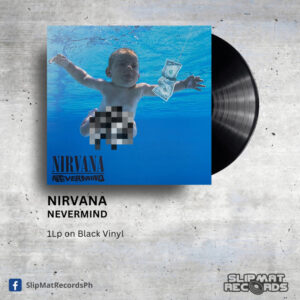 Nirvana - Nevermind _ Vinyl Records Philippines _ Slipmat Records