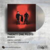 Twenty One Pilots - Breach _ Vinyl Records Philippines _ Slipmat Records