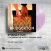Bridgerton - Netflix Original Series _ Vinyl Records Philippines _ Slipmat Records