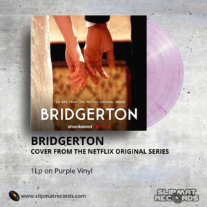 Bridgerton - Netflix Original Series _ Vinyl Records Philippines _ Slipmat Records