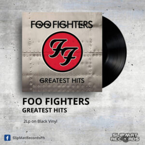 Foo Fighters - Greatest Hits _ Vinyl Records Philippines _ Slipmat Records