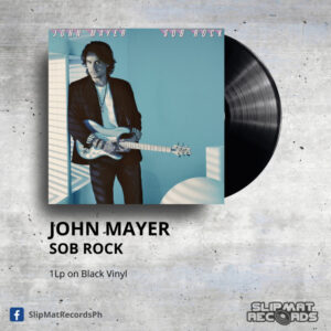John Mayer - Sob Rock _ Vinyl Records Philippines _ Slipmat Records