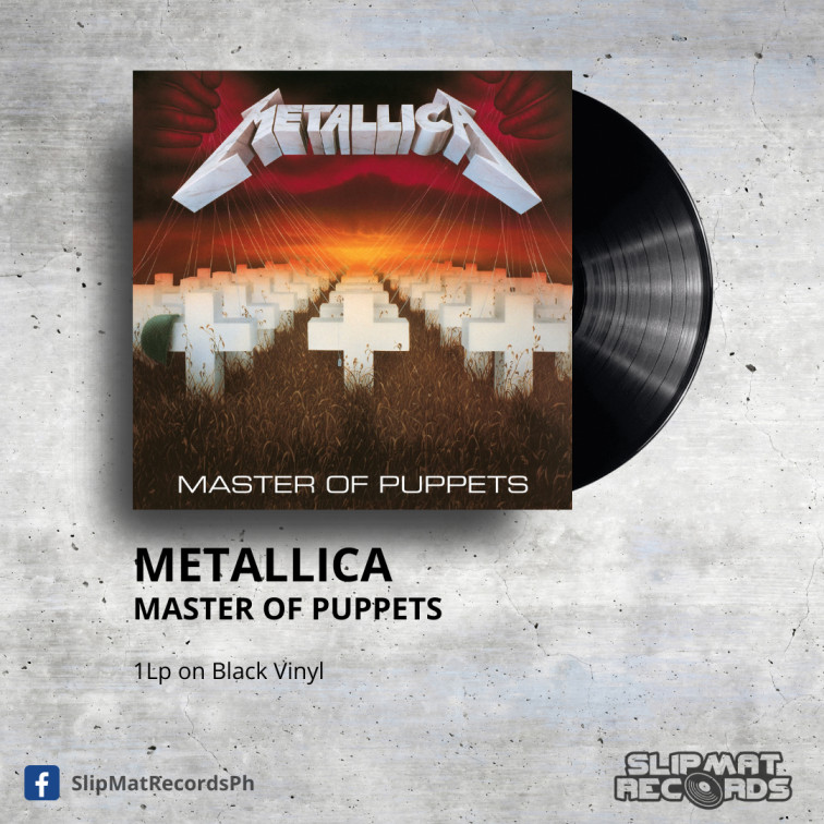 Metallica - Master Of Puppets _ Vinyl Records Philippines _ Slipmat Records