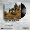 Thee Sacred Souls - Got A Story To Tell _ Vinyl Records Philippines _ Slipmat Records