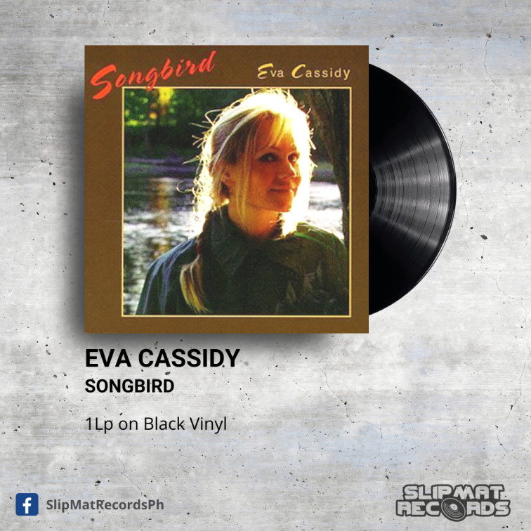 Eva Cassidy - Songbird _ Vinyl Records Philippines _ Slipmat Records