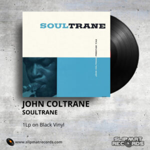 John Coltrane - Soultrane _ Vinyl Records Philippines _ Slipmat Records