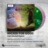 Wicked For Good - The Soundtrack _ Vinyl Records Philippines _ Slipmat Records