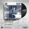 Carlos Dafe, Adrian Younge – Jazz Is Dead 25 _ Vinyl Records Philippines _ Slipmat Records