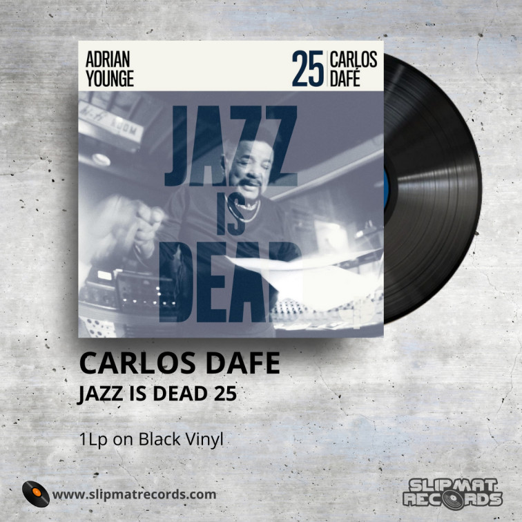 Carlos Dafe, Adrian Younge – Jazz Is Dead 25 _ Vinyl Records Philippines _ Slipmat Records