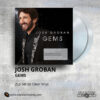 Josh Groban - Gems _ Vinyl Records Philippines _ Slipmat Records