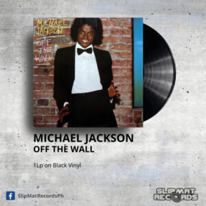 Michael Jackson - Off The Wall _ Vinyl Records Philippines _ Slipmat Records