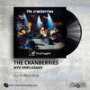 The Cranberries - MTV Unplugged _ Vinyl Records Philippines _ Slipmat Records
