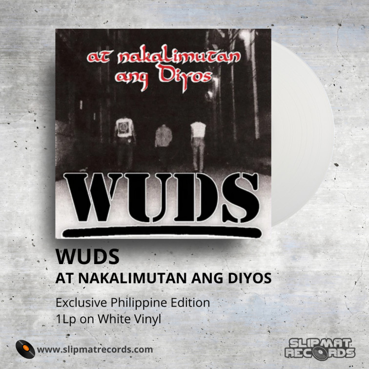 Wuds - At Nakalimutan Ang Diyos _ Vinyl Records Philippines _ Slipmat Records