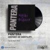 Pantera - History Of Hostility _ Vinyl Records Philippines _ Slipmat Records