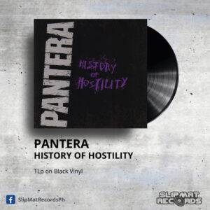 Pantera - History Of Hostility _ Vinyl Records Philippines _ Slipmat Records