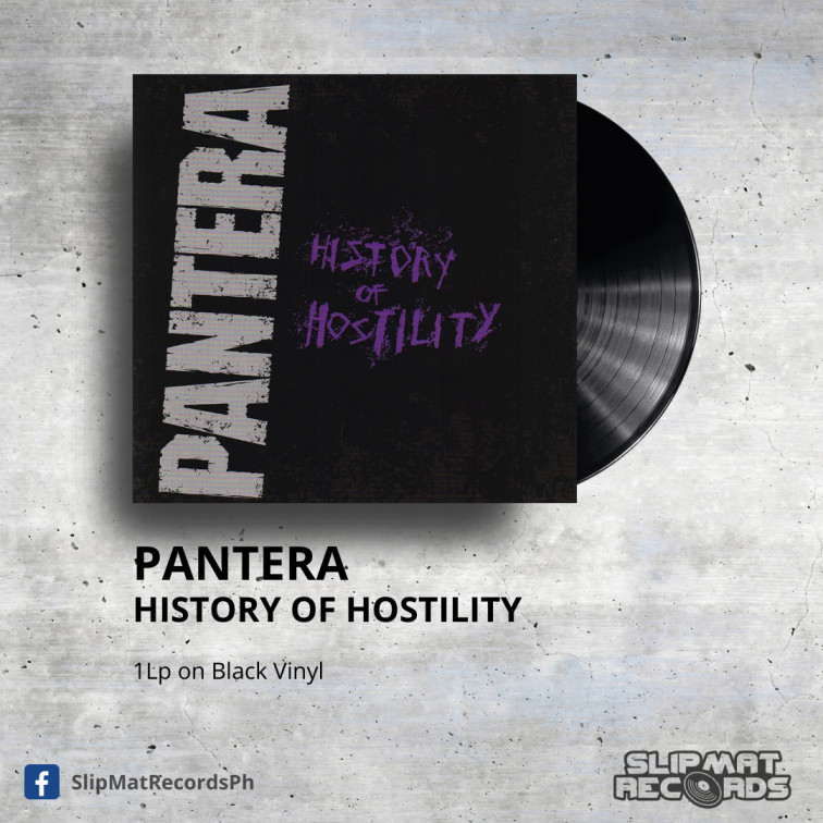 Pantera - History Of Hostility _ Vinyl Records Philippines _ Slipmat Records