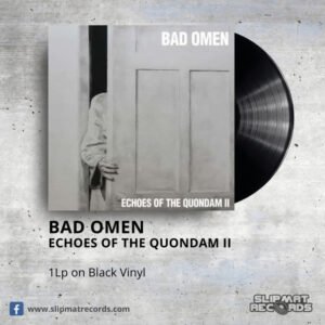Bad Omen - Echoes Of The Quondam II