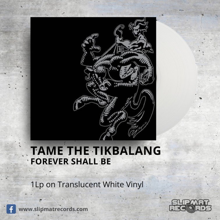 Tame The Tikbalang - Forever Shall Be White Translucent Vinyl