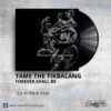 Tame The Tikbalang - Forever Shall Be Black Vinyl